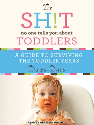 cover image of The Sh!t No One Tells You About Toddlers